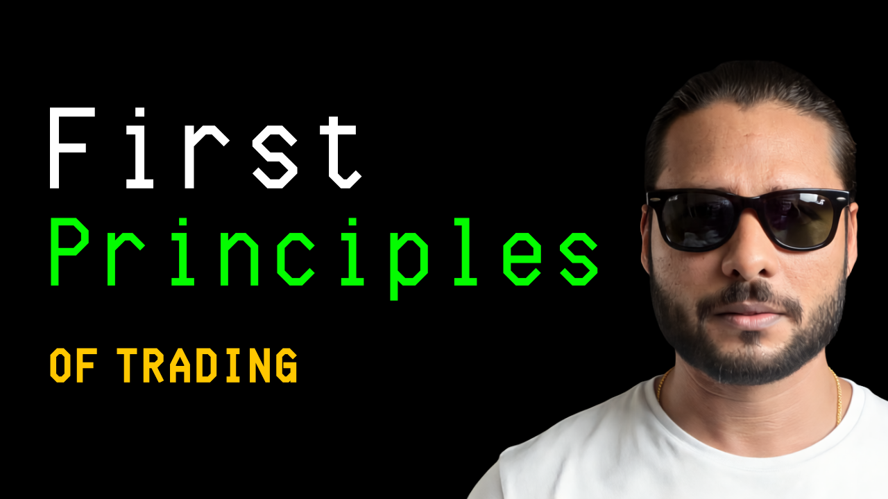 First Principles of Trading by Ashim Nandi